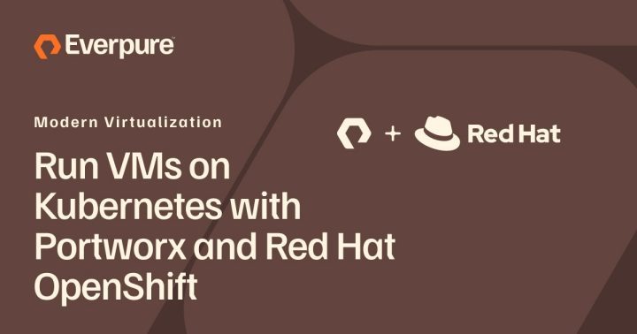 Modern Virtualization with Red Hat OpenShift and Portworx | Everpure