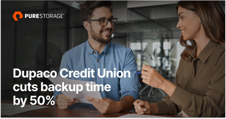 Dupaco Credit Union Cuts Backup Time by 50% | Everpure | Everpure