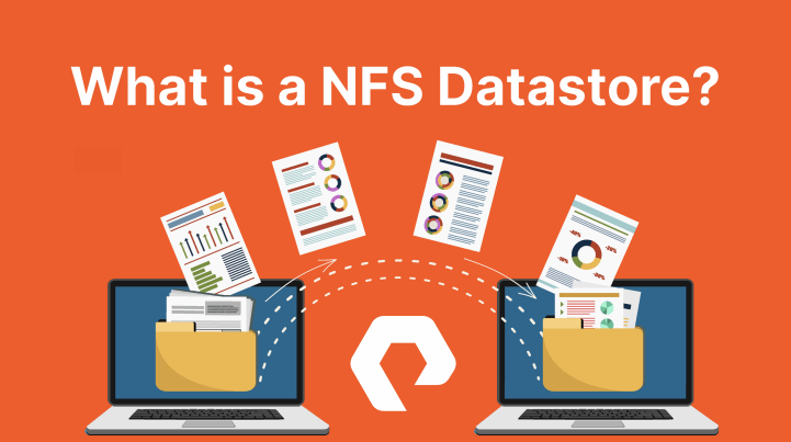 What Is an NFS Datastore? | Everpure