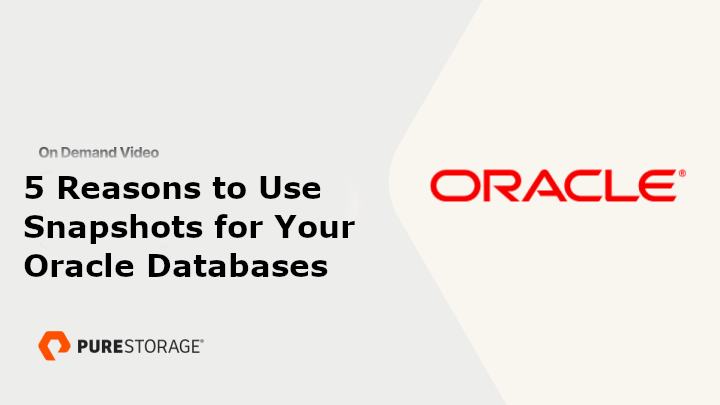 5 Reasons to Use Snapshots for Your Oracle Databases | Everpure