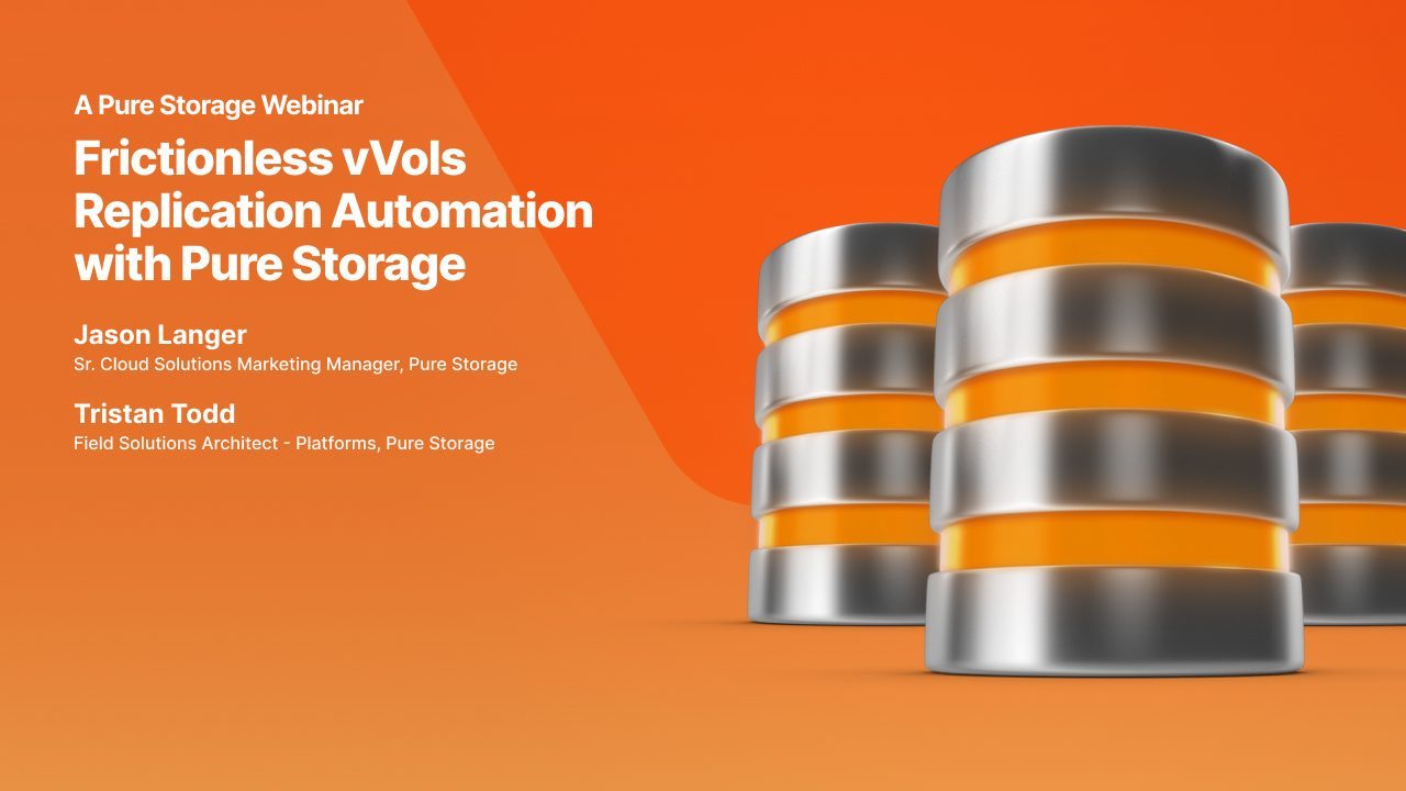 Frictionless vVols Replication Automation with Pure Storage | Everpure